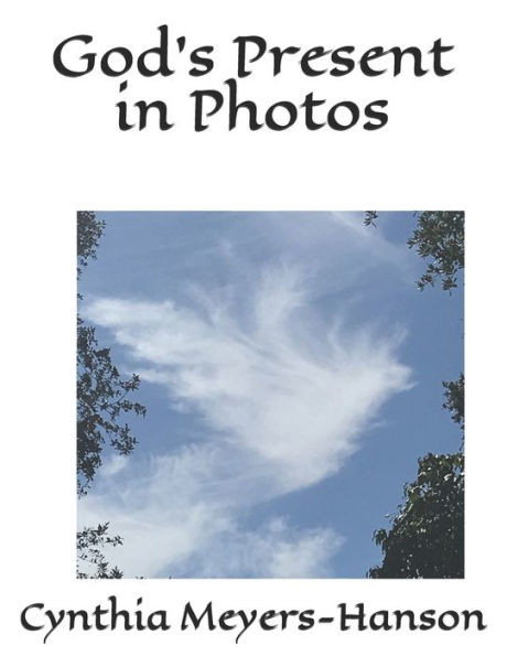 God's Present In Photos