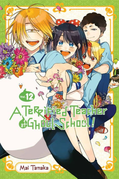 A Terrified Teacher At Ghoul School!, Vol. 12 (A Terrified Teacher At Ghoul School!, 12)