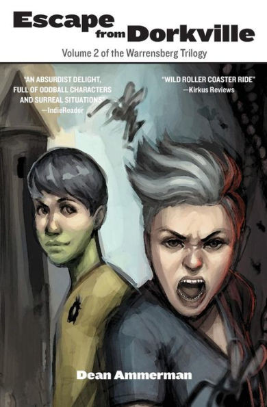 Escape From Dorkville (Warrensberg Trilogy)