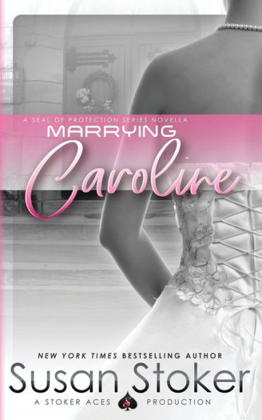 Marrying Caroline (Seal Of Protection)