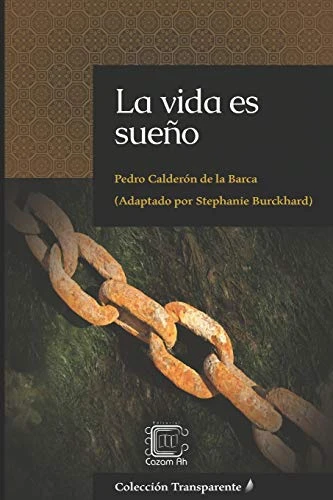 La vida es sueno: adaptación en espanol moderno (Colección Transparente) (Spanish Edition)