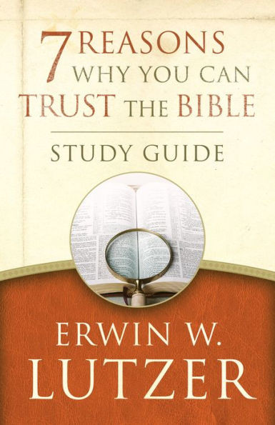 7 Reasons Why You Can Trust The Bible Study Guide
