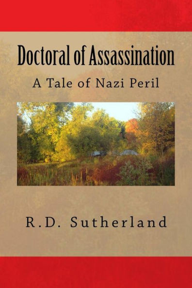 Doctoral Of Assassination: A Tale Of Nazi Peril