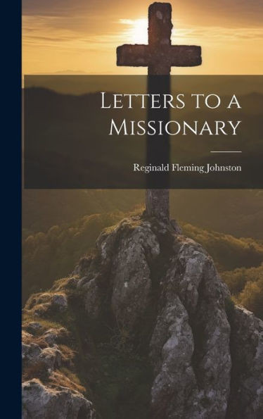 Letters To A Missionary