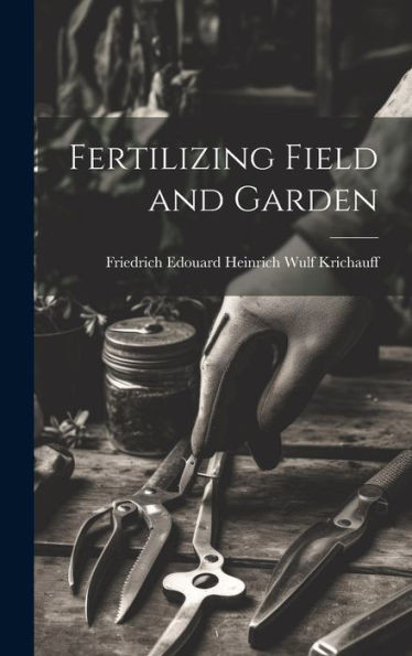 Fertilizing Field And Garden