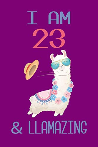 I am 23 and Llamazing: Llama Sketchbook for for 23 Year Old Girls