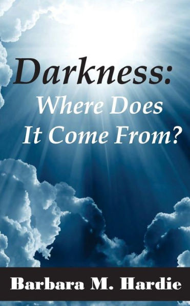 Darkness:: Where Does It Come From?