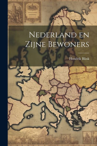 Nederland En Zijne Bewoners