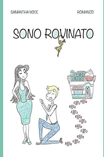 Sono rovinato (Italian Edition)