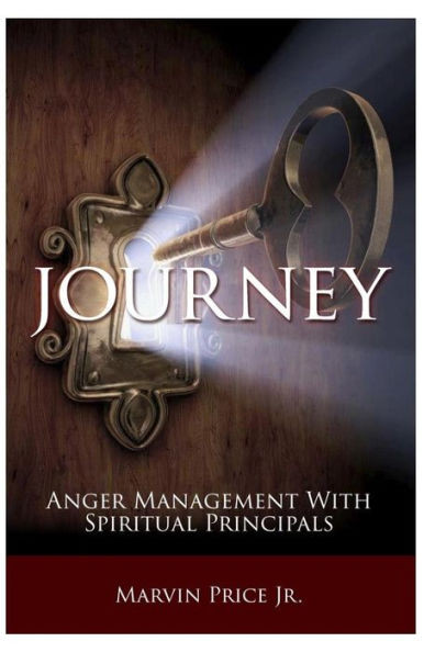 Journey - Anger Management With Spiritual Principles