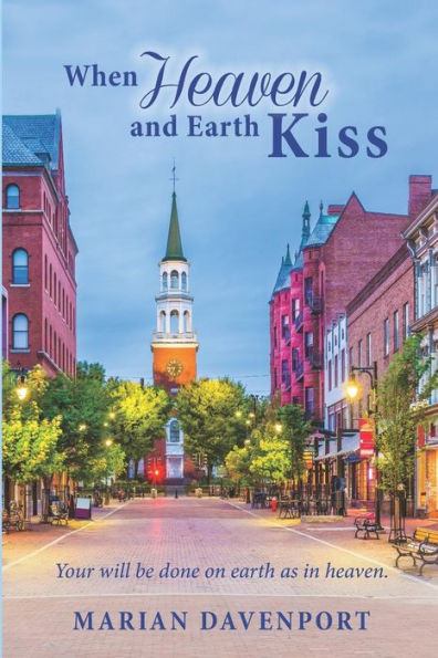 When Heaven And Earth Kiss