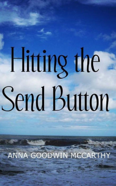 Hitting The Send Button