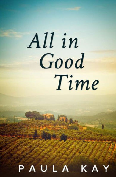 All In Good Time (Legacy Series, Book 6)