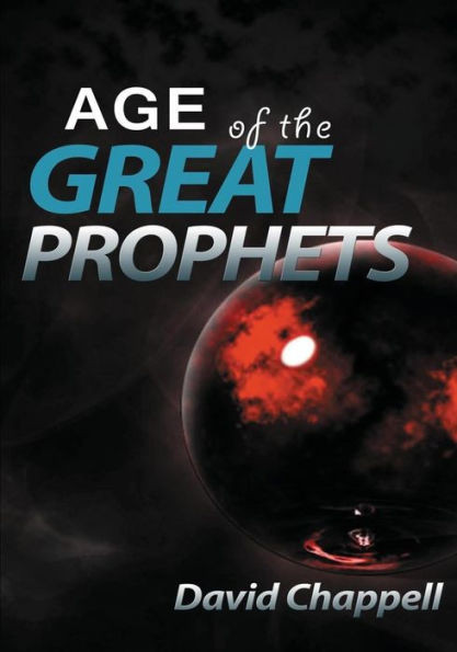 Age Of The Great Prophets