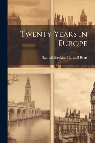 Twenty Years In Europe