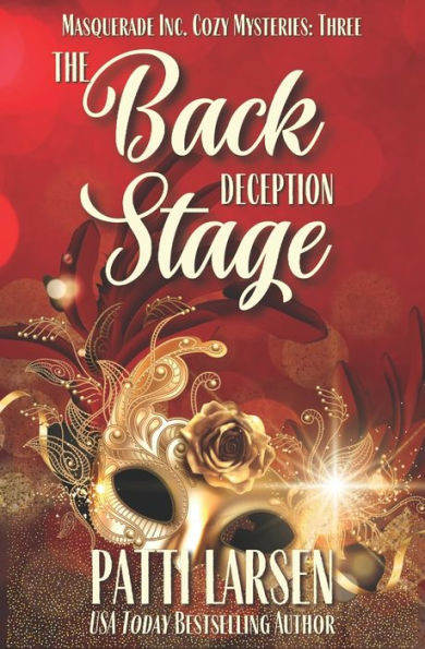 The Backstage Deception (Masquerade Inc. Cozy Mysteries)