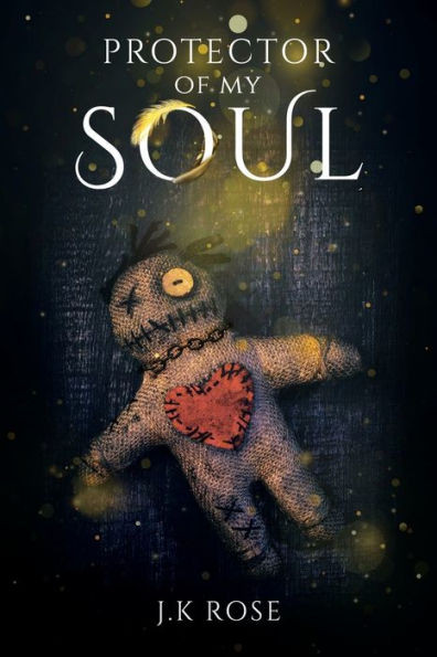 Protector Of My Soul (Protector Of My Souls)