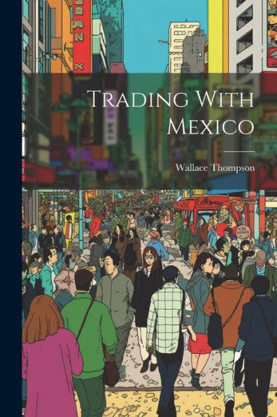 Trading With Mexico