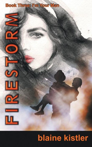 Firestorm (I'M Your Man)