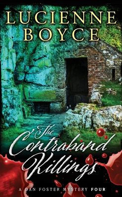 The Contraband Killings: A Dan Foster Mystery (The Dan Foster Mysteries)