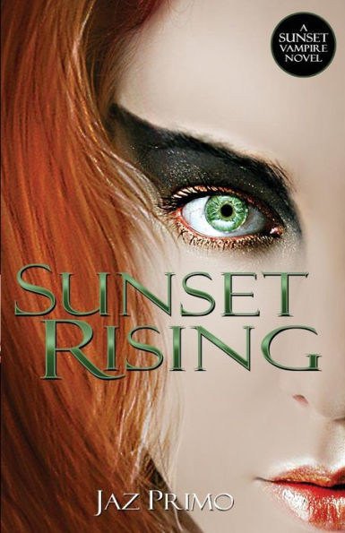 Sunset Rising (Sunset Vampire Series)