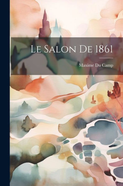 Le Salon De 1861