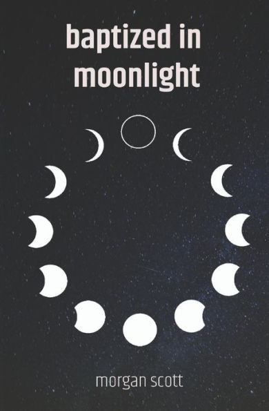 Baptized In Moonlight