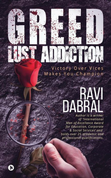 Greed Lust Addiction: Victory Over Vices Makes You Champion (Material Vs Spiritualism)