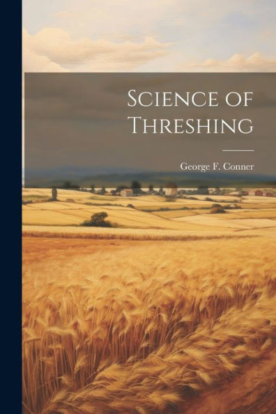 Science Of Threshing