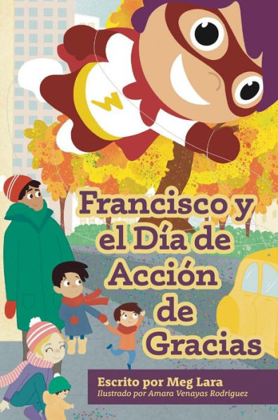 Francisco Y El Día De Acción De Gracias (Spanish Edition)