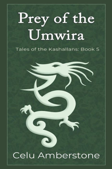 Prey Of The Umwira (Tales Of The Kashallans)