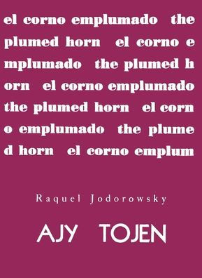 Ajy Tojen By Raquel Jodorowsky