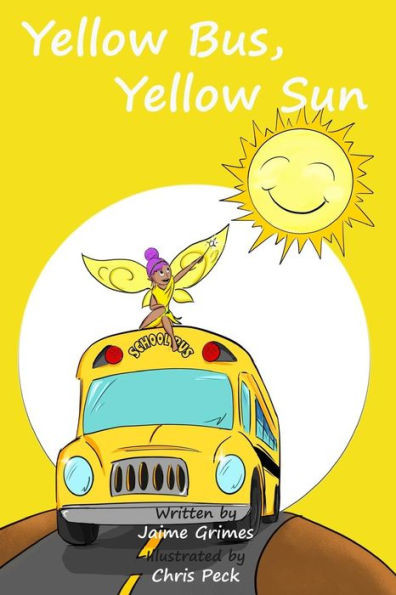 Yellow Bus, Yellow Sun (Teach Kids Colors -- The Learning-Colors Book Series For Toddlers And Children Ages 1-5)
