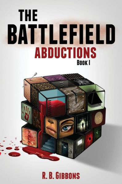 The Battlefield Abductions (Battlefield Chronicles)