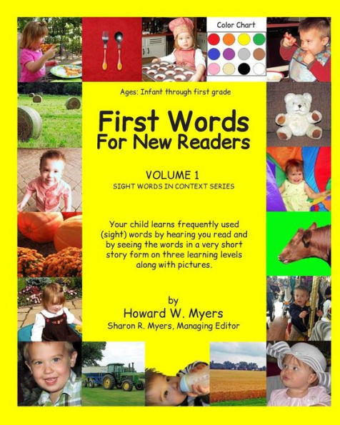 First Words For New Readers: Learning Sight Words Of Different Levels In Context With Color Photographs (Sight Words In Context)