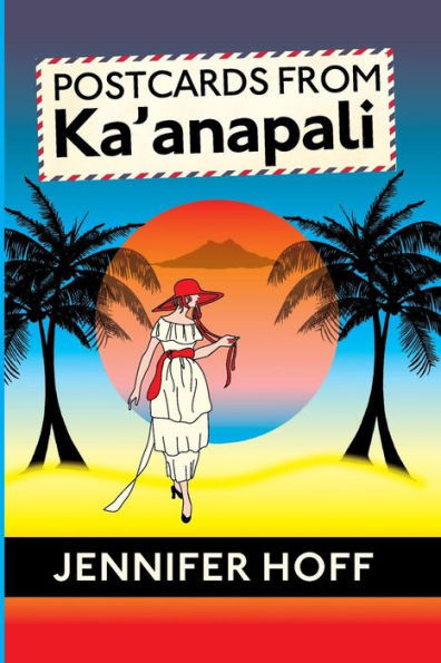 Postcards From Ka'Anapali
