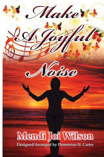 Make A Joyful Noise