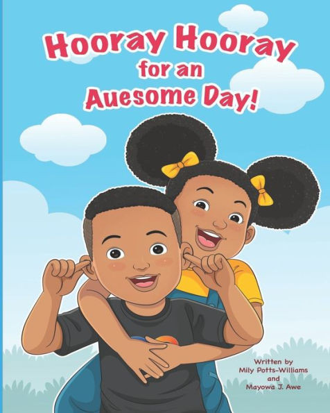Hooray Hooray For An Auesome Day!