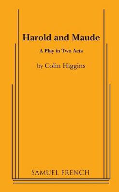 Harold And Maude (A Play)