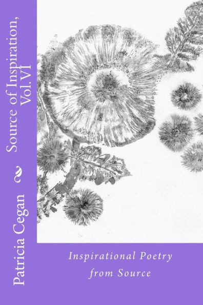 Source Of Inspiration, Vol. Vi: Inspirational Poetry From Source