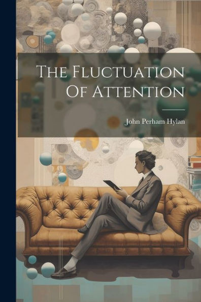 The Fluctuation Of Attention