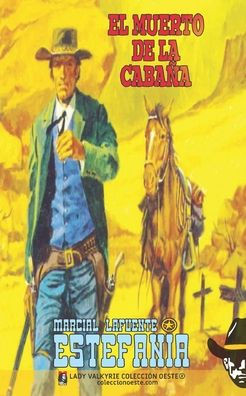 El Muerto De La Cabaña (Colección Oeste) (Spanish Edition)