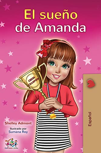 El sueno de Amanda: Amanda's Dream (Spanish edition) (Spanish Bedtime Collection)