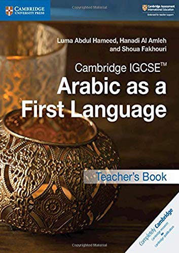Cambridge IGCSE¢ Arabic as a First Language Teacher's Book (Cambridge International IGCSE) (Arabic Edition)
