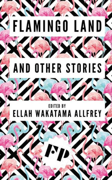 Flamingo Land: And Other Stories