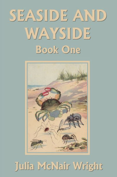 Seaside And Wayside, Book One (Yesterday's Classics)