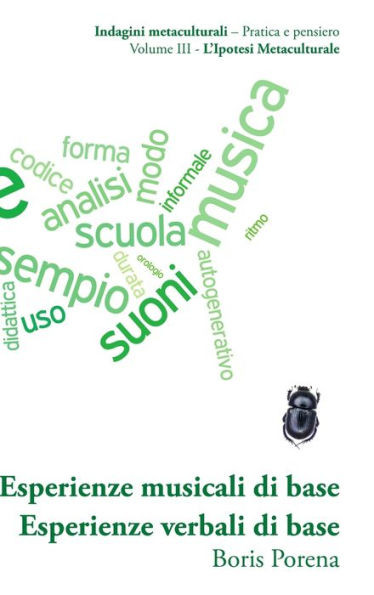 [10C] Esperienze Musicali Di Base; [10E] Esperienze Verbali Di Base (Italian Edition)