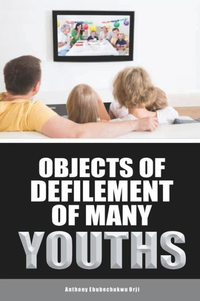 Object Of Defilement Of Many Youths