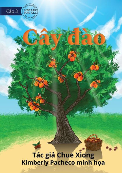 Peach Tree - Cây Dào (Vietnamese Edition)