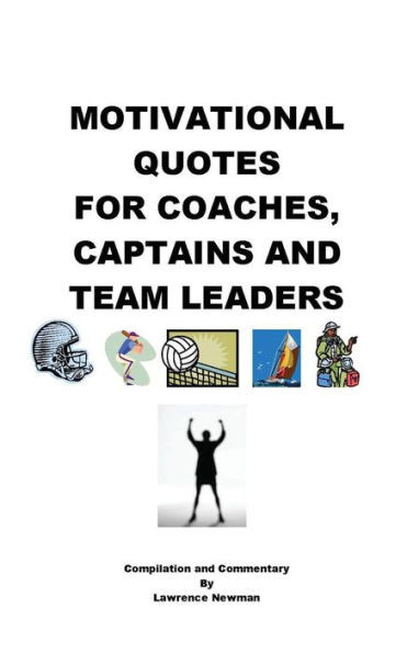 Motivational Quotes For Coaches, Captains And Team Leaders